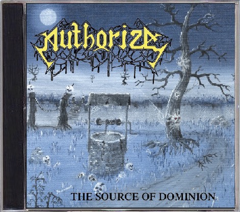 AUTHORIZE: The Source of Dominion + Bonus Tracks Official CD