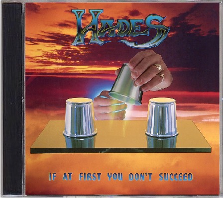 HADES (US) If At First You Don't Succeed... + Demos 2CD