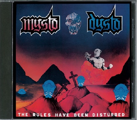 MYSTO DYSTO (Hol) The Rules Have Been Disturbed + No AIDS... CD