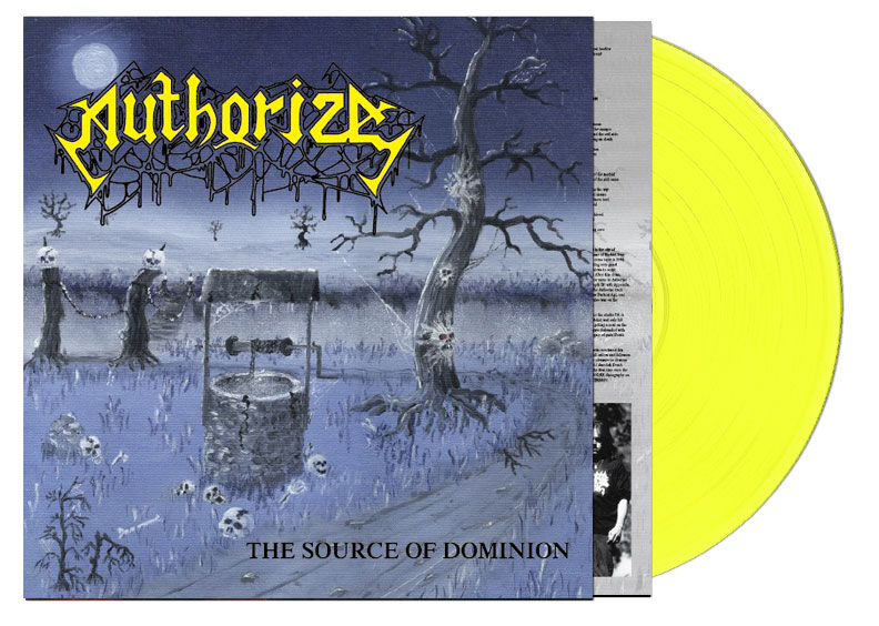 (image for) AUTHORIZE: The Source of Dominion LP Yellow