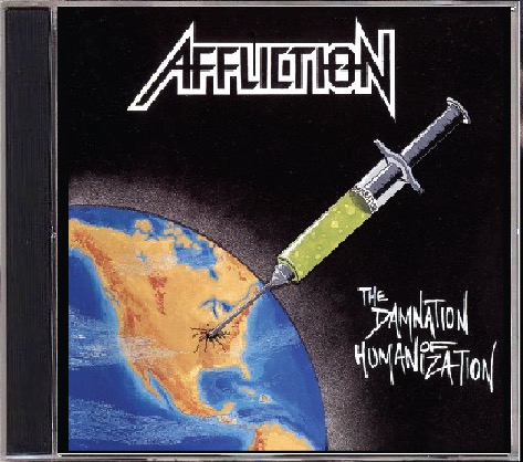 AFFLICTION: The Damnation of Humanization + Demo CD