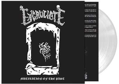 EXCRUCIATE (Swe) Mutilation of the Past Official LP Clear