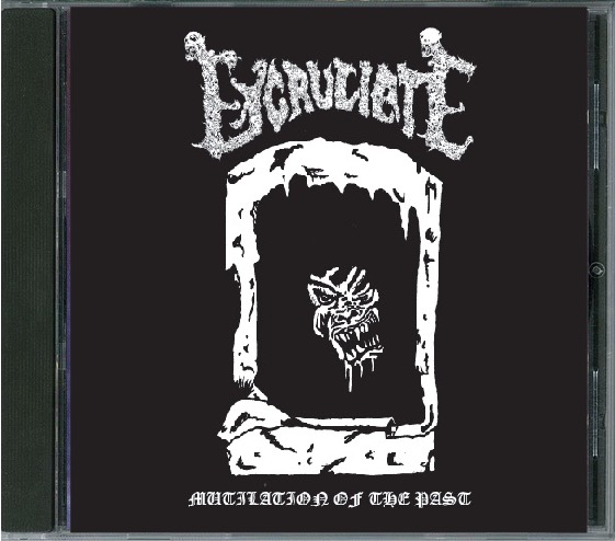 EXCRUCIATE (Swe) Mutilation of the Past + bonus tracks CD
